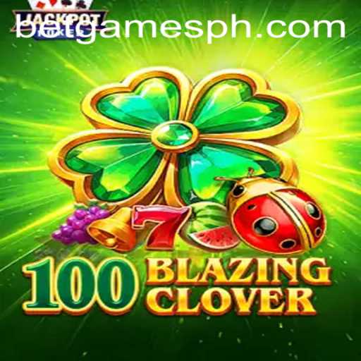 The Thrilling World of 100BlazingClover: A GAMESPH Exclusive