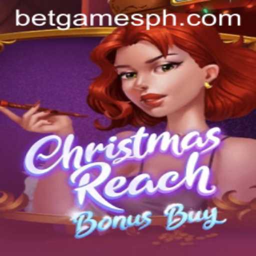 Discover the Thrills of ChristmasReachBonusBuy by GAMESPH