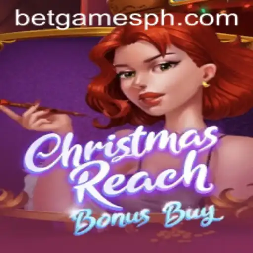Discover the Thrills of ChristmasReachBonusBuy by GAMESPH